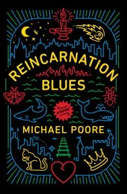 Reincatnation Blues by Michael Poore