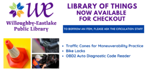 Graphic for Willoughby-Eastlake Public Library's Library of Things