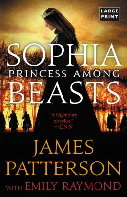 Sophia Princess Among Beasts by James Patterson