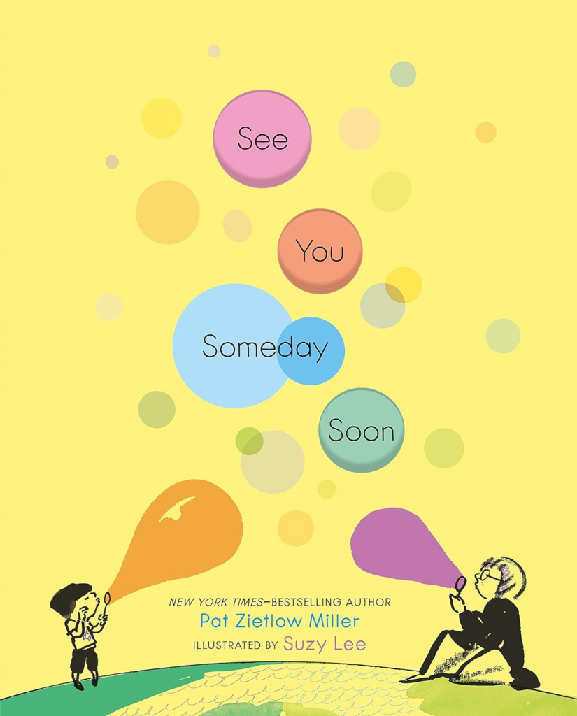 Cover image for the book See You Someday Soon by Pat Zietlow Miller