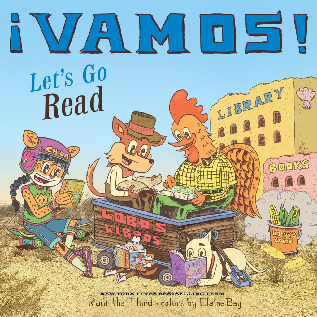 Cover image for the book Vamos! Let’s Go Read! by Raul the Third 