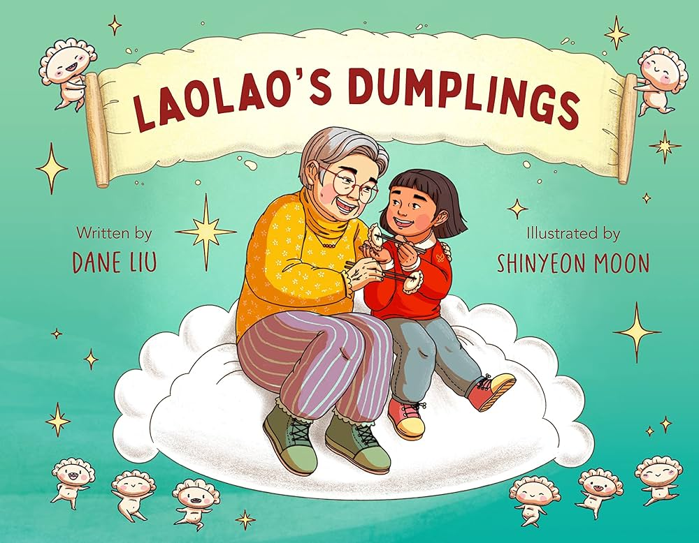 Cover image for the book Laolao’s Dumplings by Dane Liu