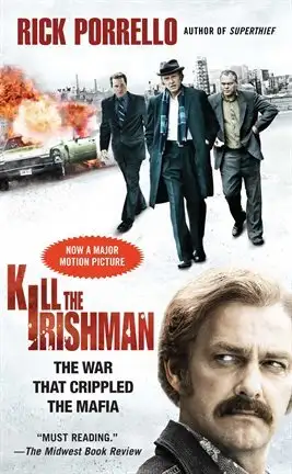 Cover of the book Kill the Irishman by Rick Porrello