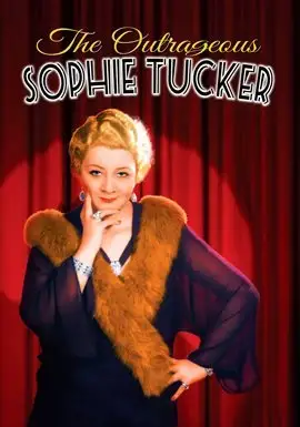 Cover for documentary The Outrageous Sophie Tucker