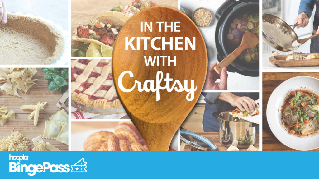 Graphic depicting In the Kitchen with Craftsy from Hoopla